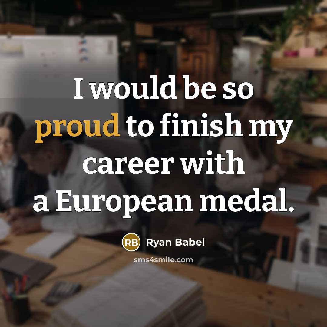 “I would be so proud to finish my career with…” quote by Ryan Babel