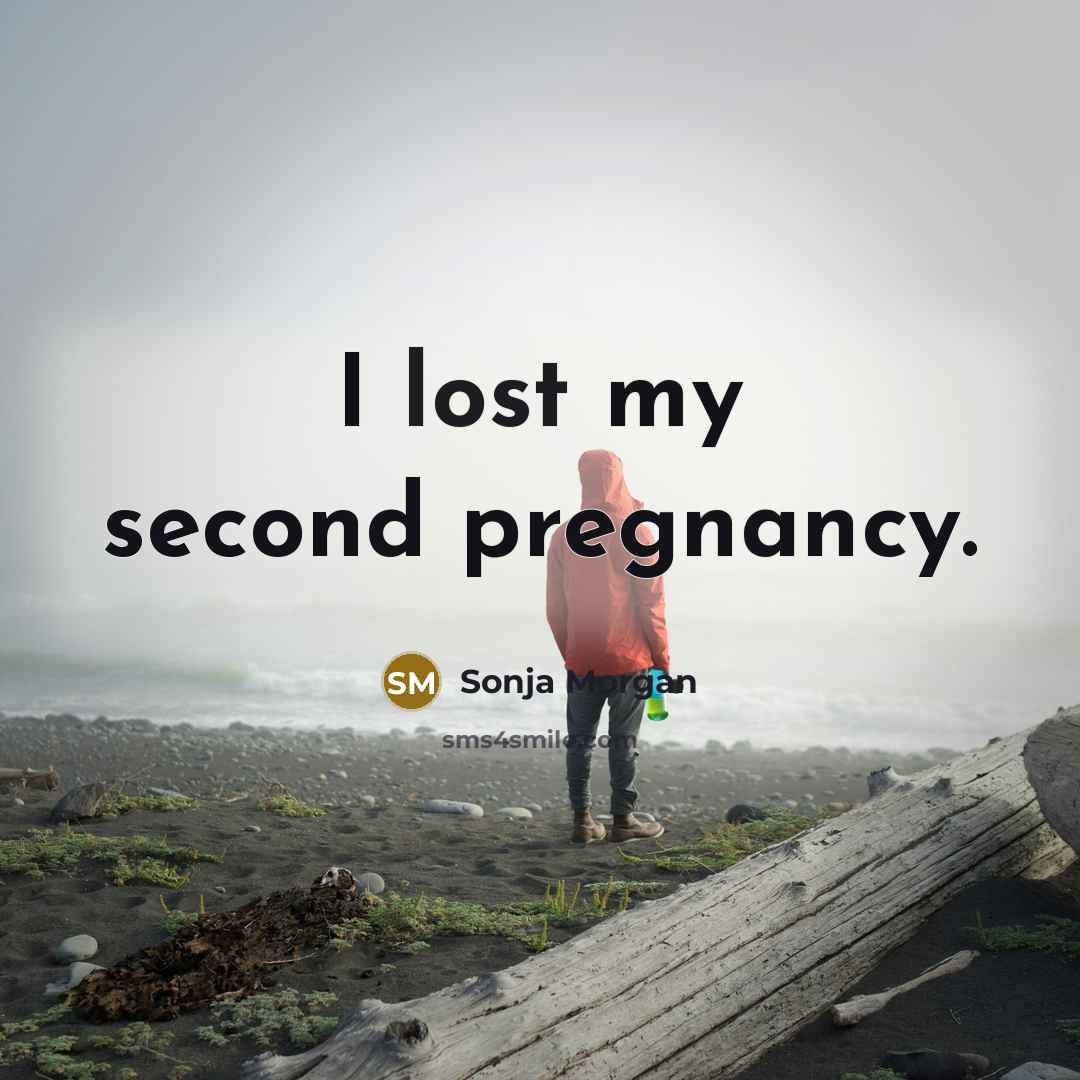 “I lost my second pregnancy.…” quote by Sonja Morgan