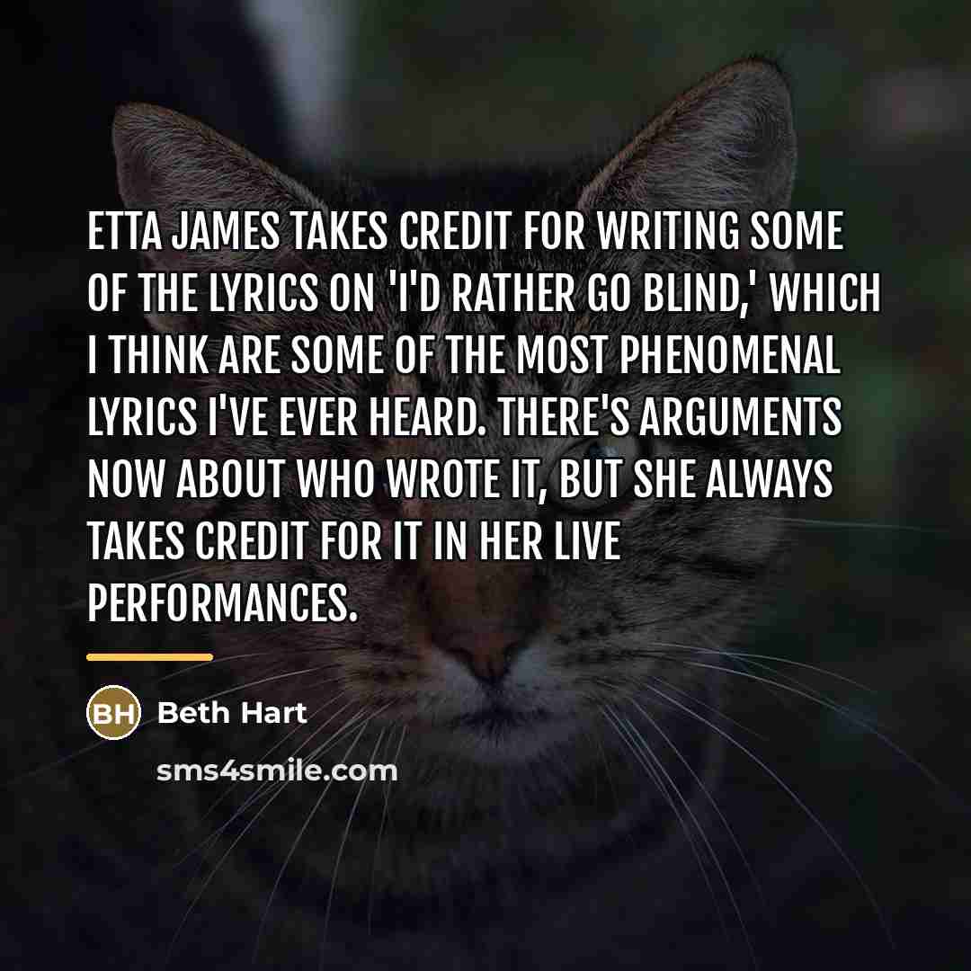“Etta James takes credit for writing some of the lyrics…” quote by Beth Hart