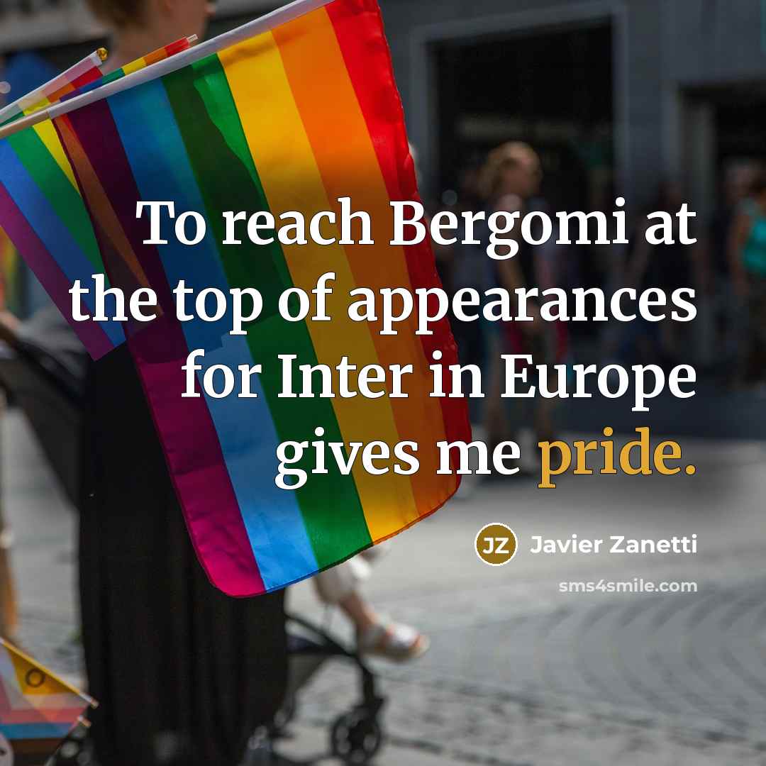 “To reach Bergomi at the top of appearances for Inter…” quote by Javier Zanetti