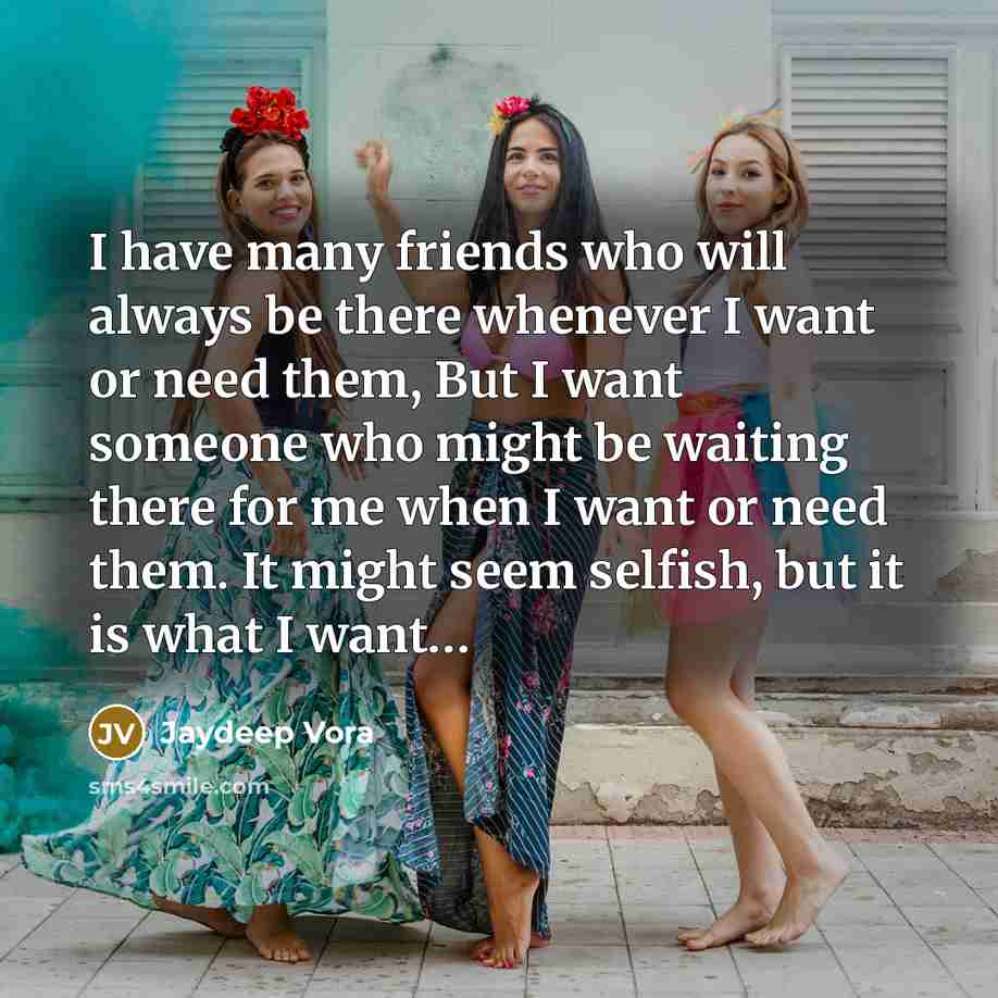 “I have many friends who will always be there whenever…” quote by Jaydeep Vora