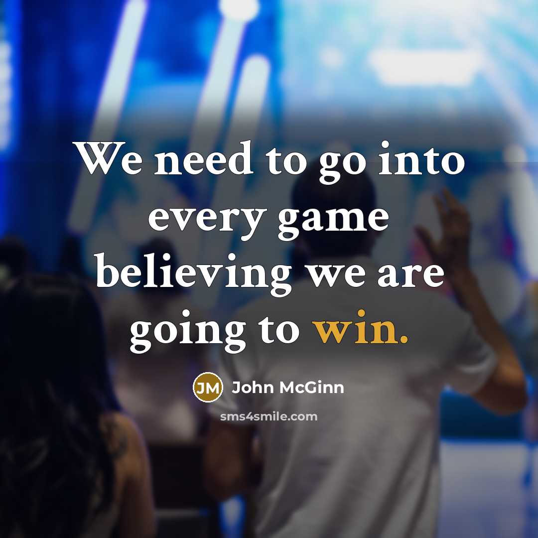 “We need to go into every game believing we are…” quote by John McGinn