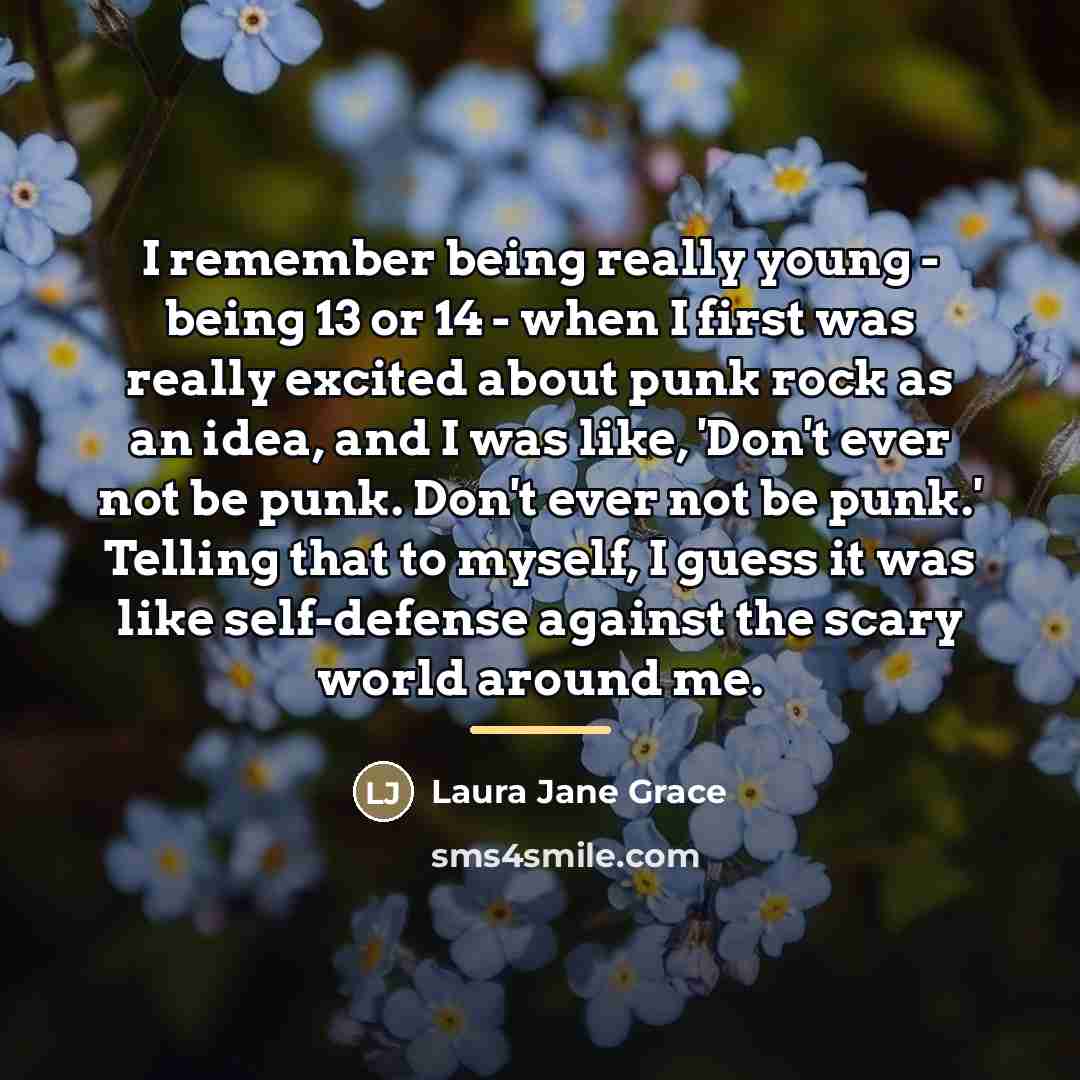 “I remember being really young - being 13 or 14…” quote by Laura Jane Grace