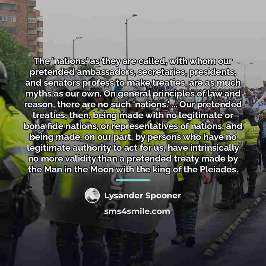 “The 'nations,' as they are called, with whom our pretended…” quote by Lysander Spooner