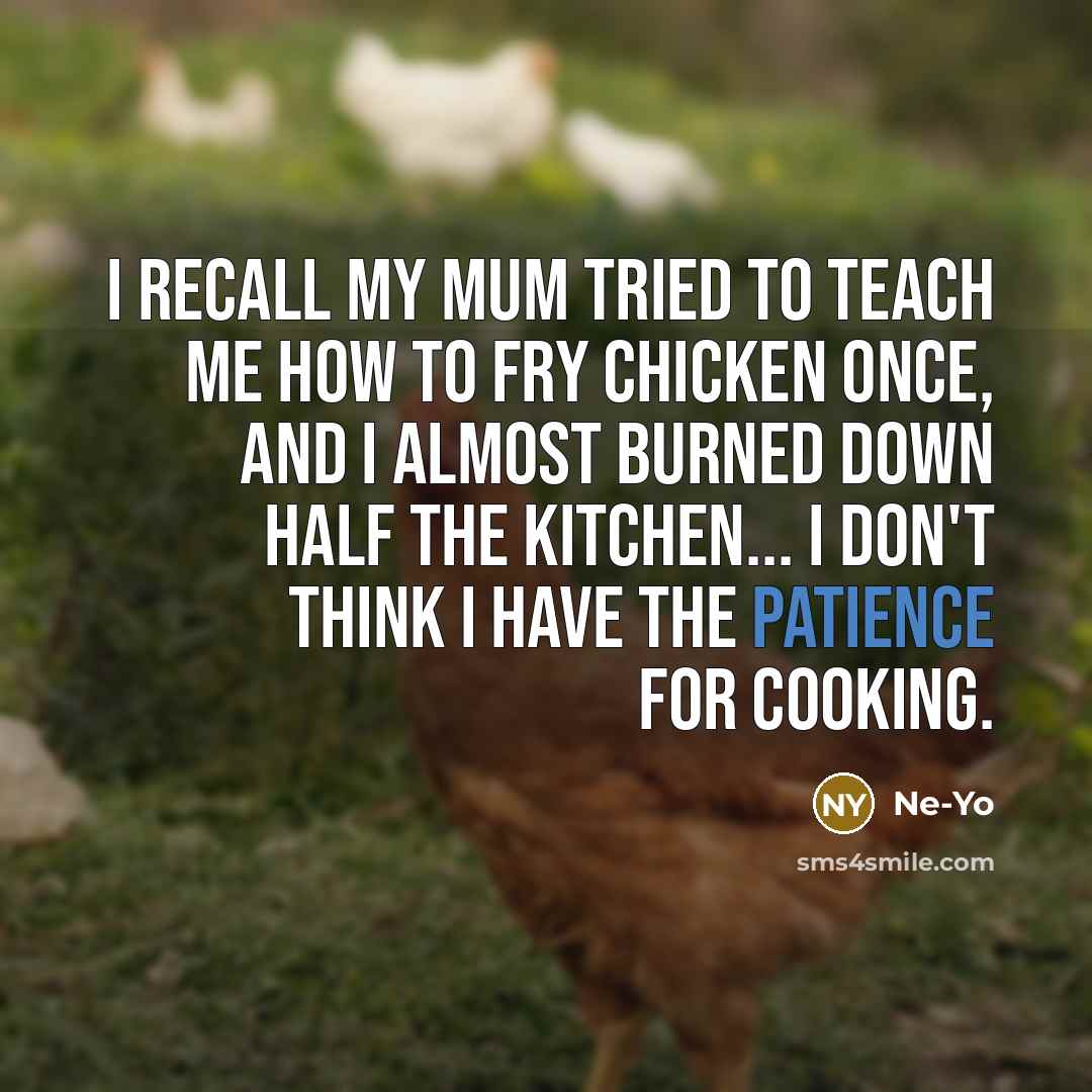 “I recall my mum tried to teach me how to…” quote by Ne-Yo
