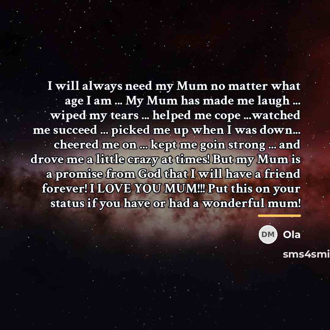 “I will always need my Mum no matter what age…” quote by Ola