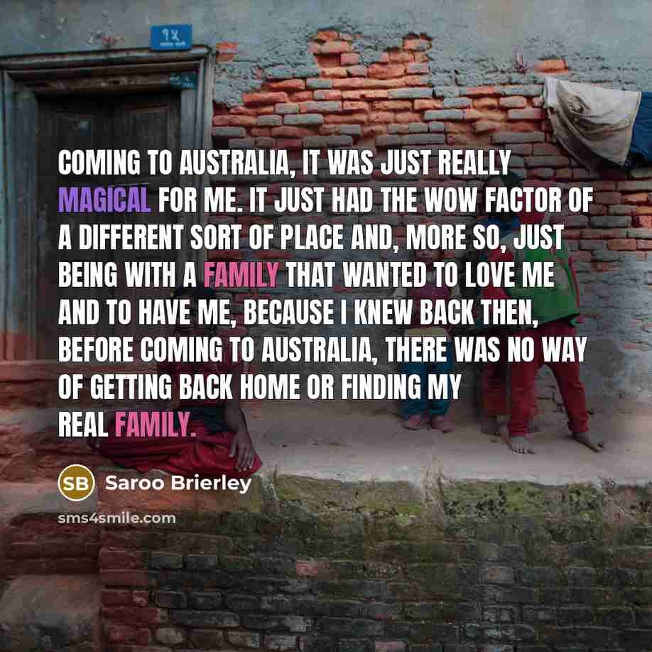 “Coming to Australia, it was just really magical for me.…” quote by Saroo Brierley