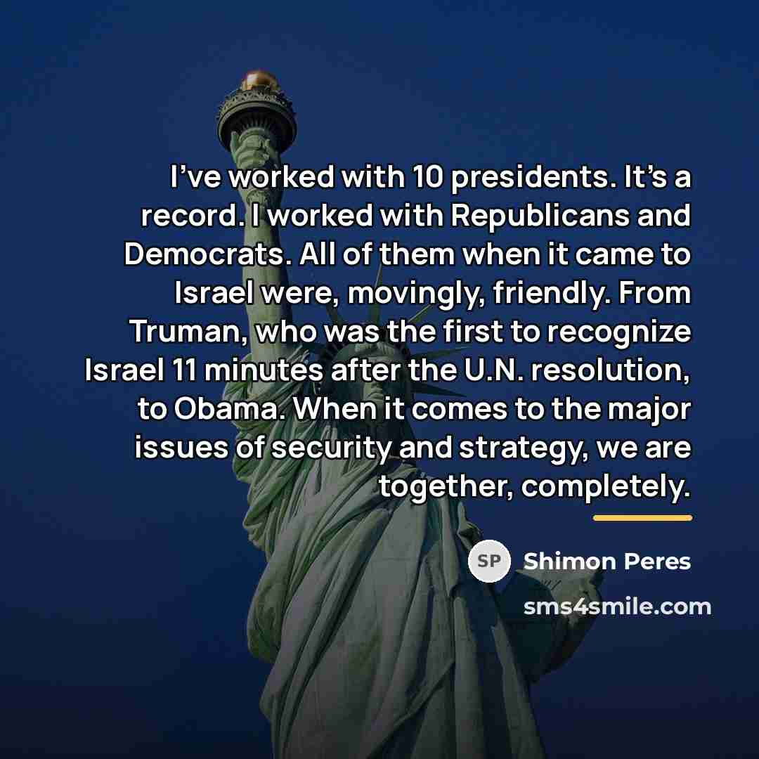 “I've worked with 10 presidents. It's a record. I worked…” quote by Shimon Peres