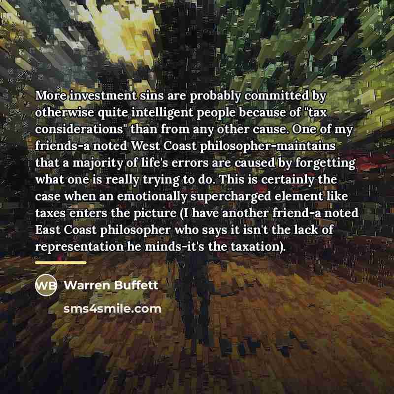 “More investment sins are probably committed by otherwise quite intelligent…” quote by Warren Buffett