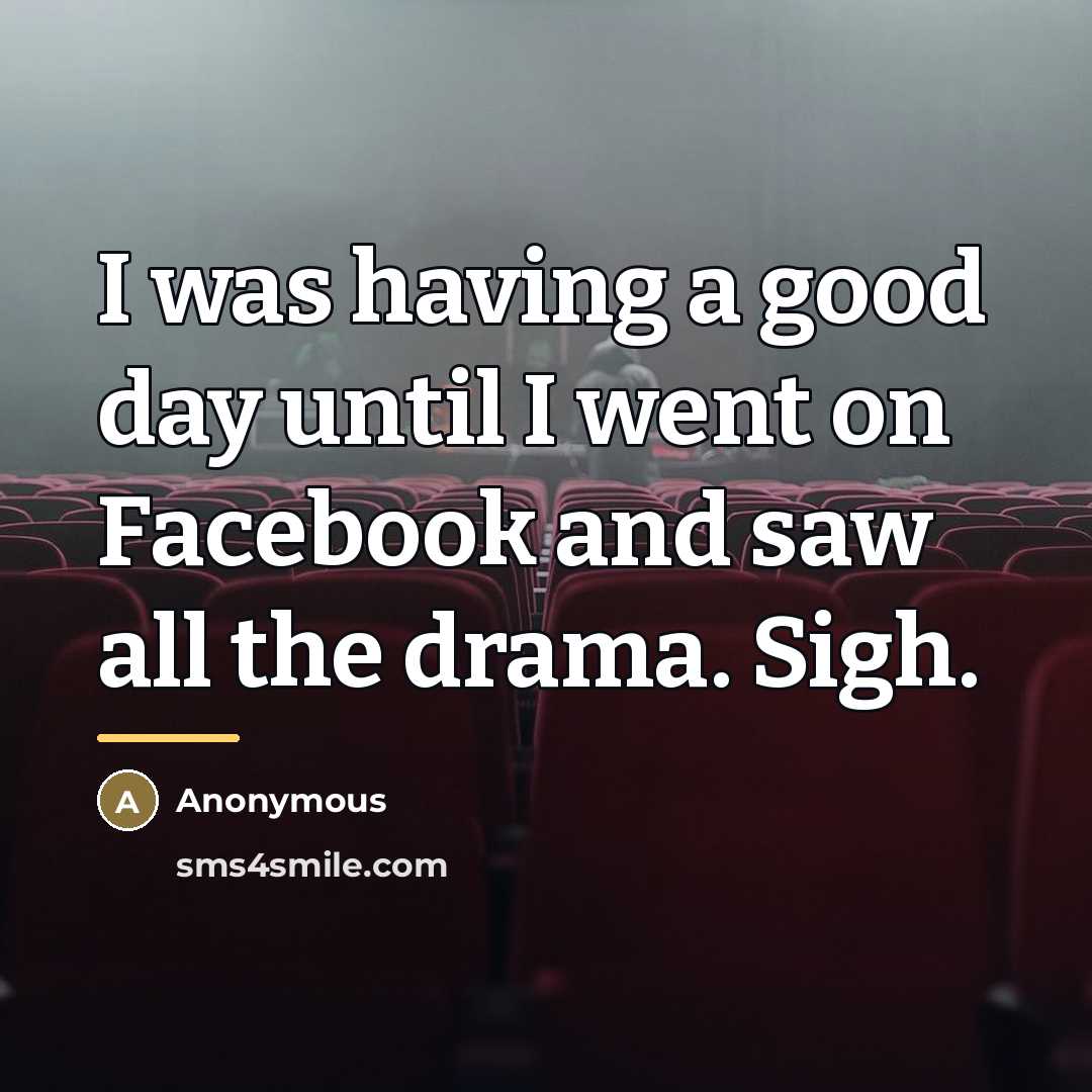 “I was having a good day until I went on…” quote by Anonymous