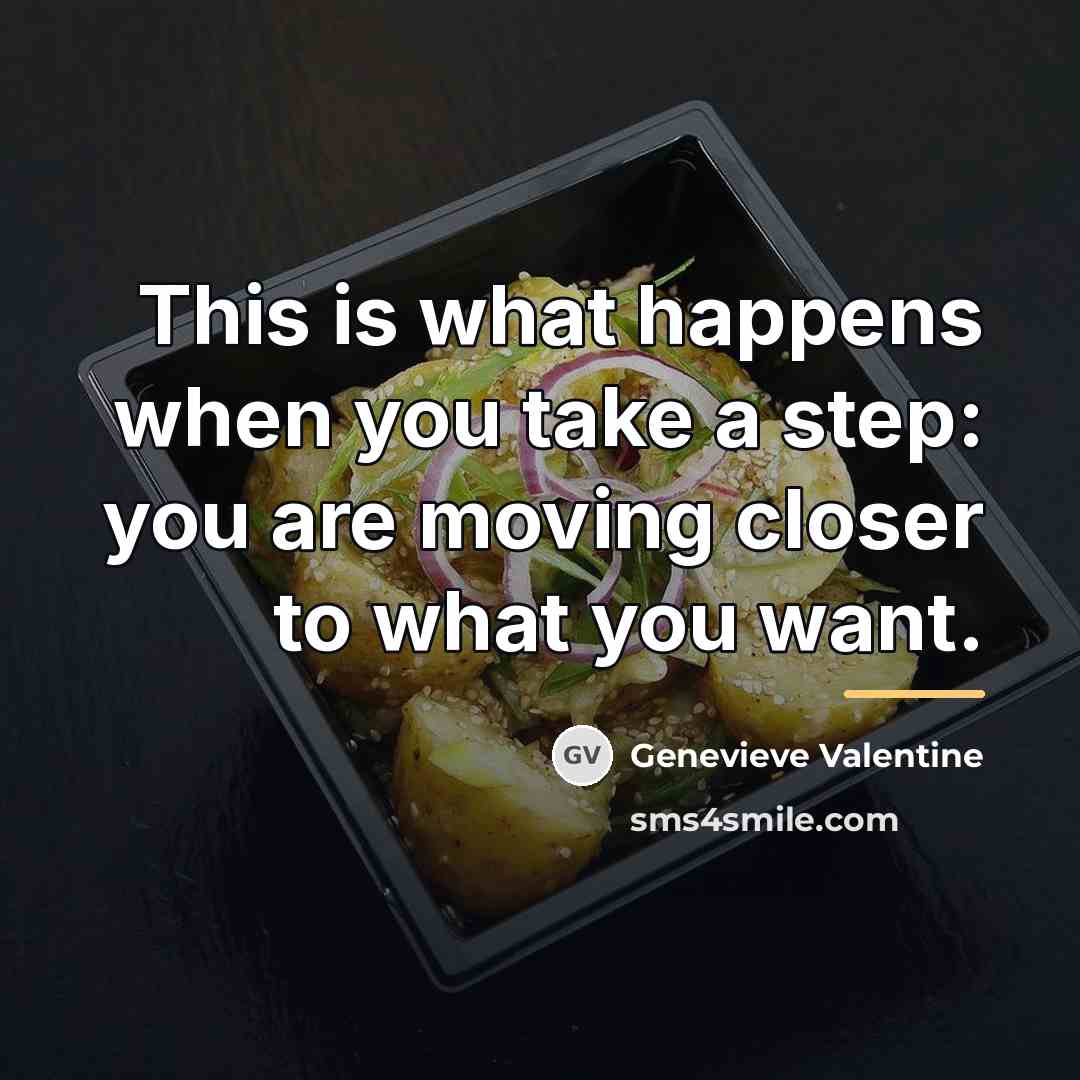 “This is what happens when you take a step: you…” quote by Genevieve Valentine