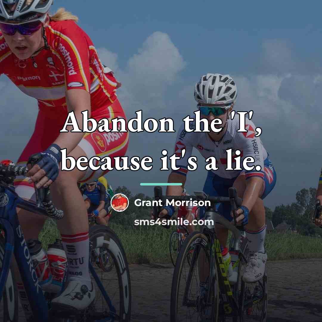 “Abandon the 'I', because it's a lie.…” quote by Grant Morrison
