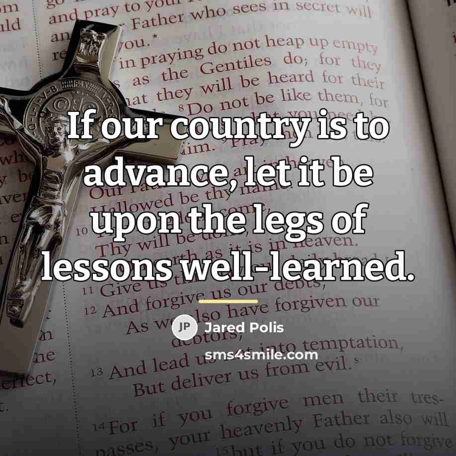 “If our country is to advance, let it be upon…” quote by Jared Polis