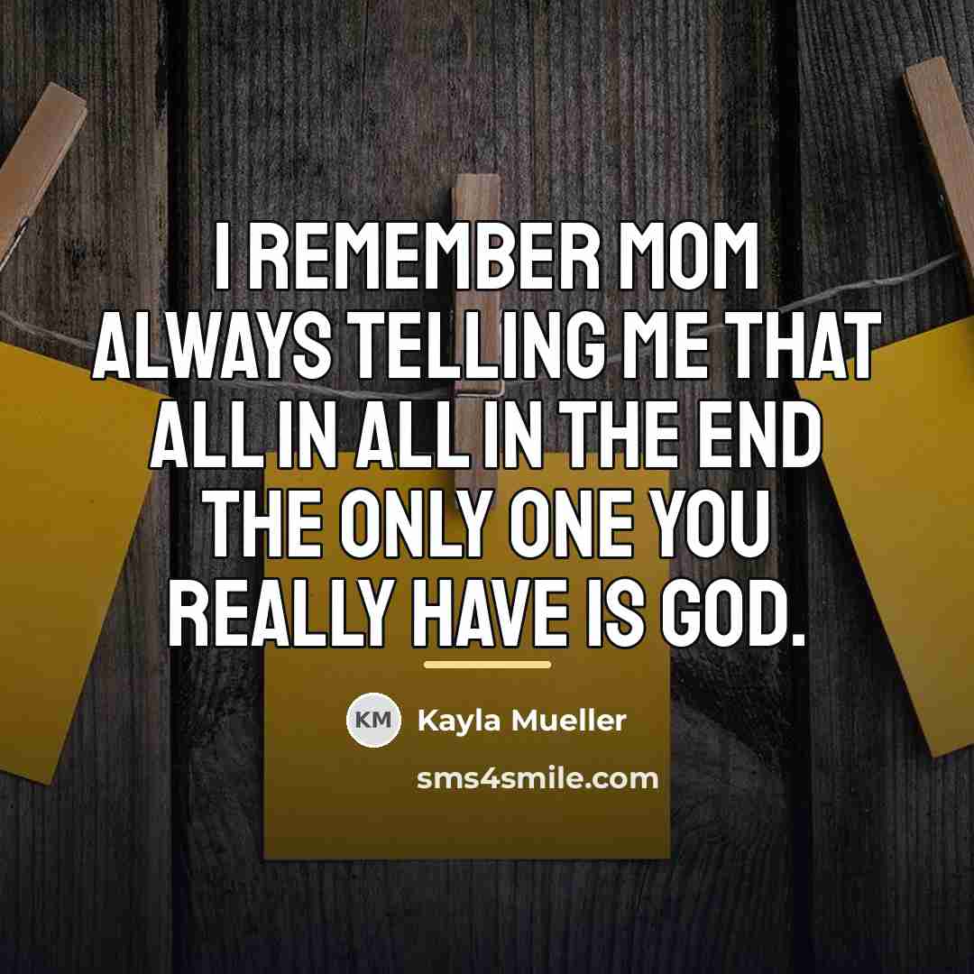 “I remember Mom always telling me that all in all…” quote by Kayla Mueller