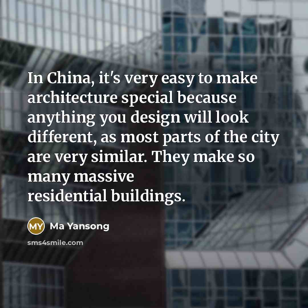 “In China, it's very easy to make architecture special because…” quote by Ma Yansong