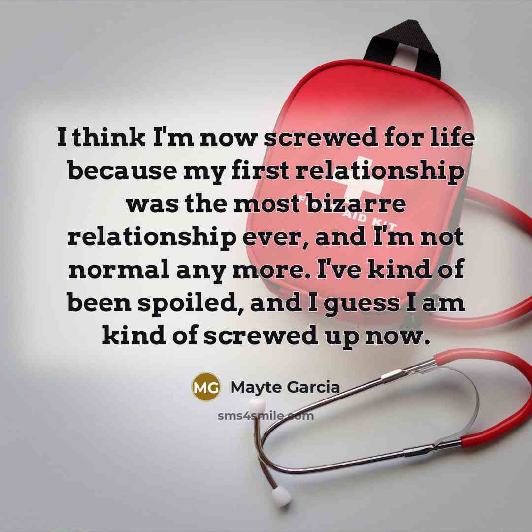 “I think I'm now screwed for life because my first…” quote by Mayte Garcia