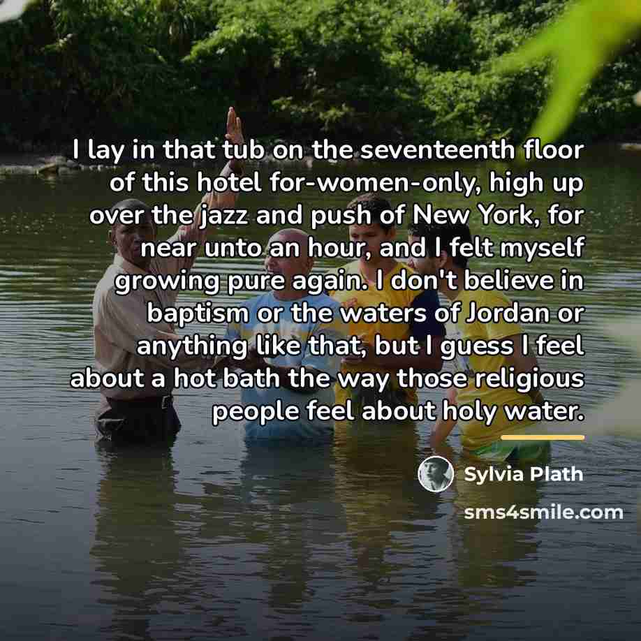 “I lay in that tub on the seventeenth floor of…” quote by Sylvia Plath