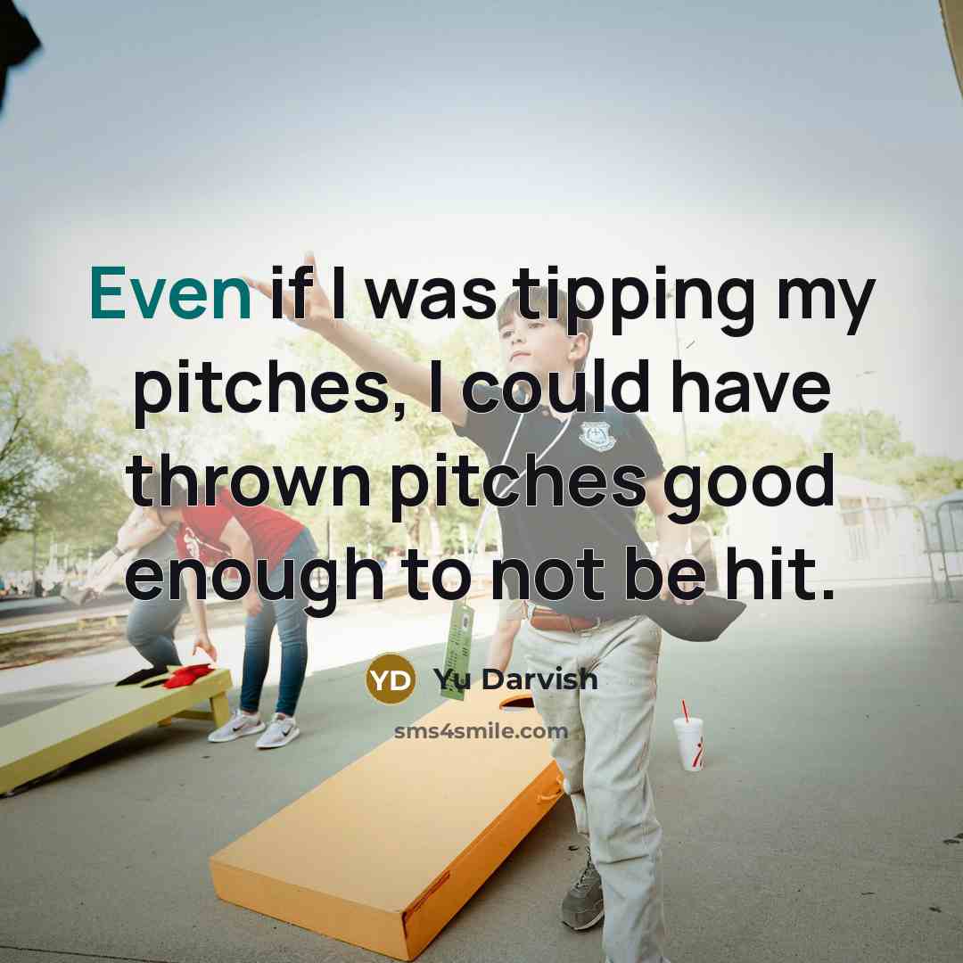 “Even if I was tipping my pitches, I could have…” quote by Yu Darvish
