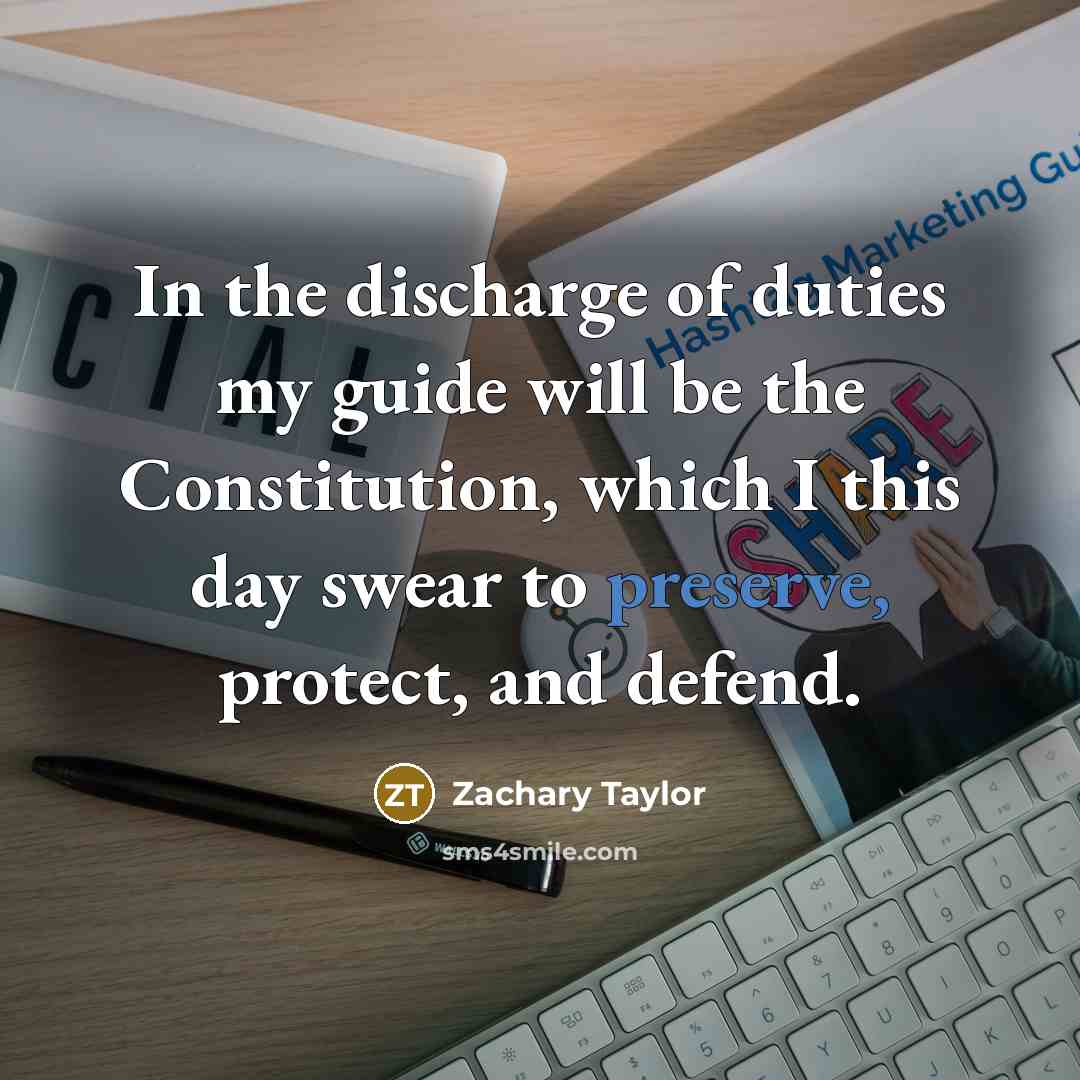 “In the discharge of duties my guide will be the…” quote by Zachary Taylor
