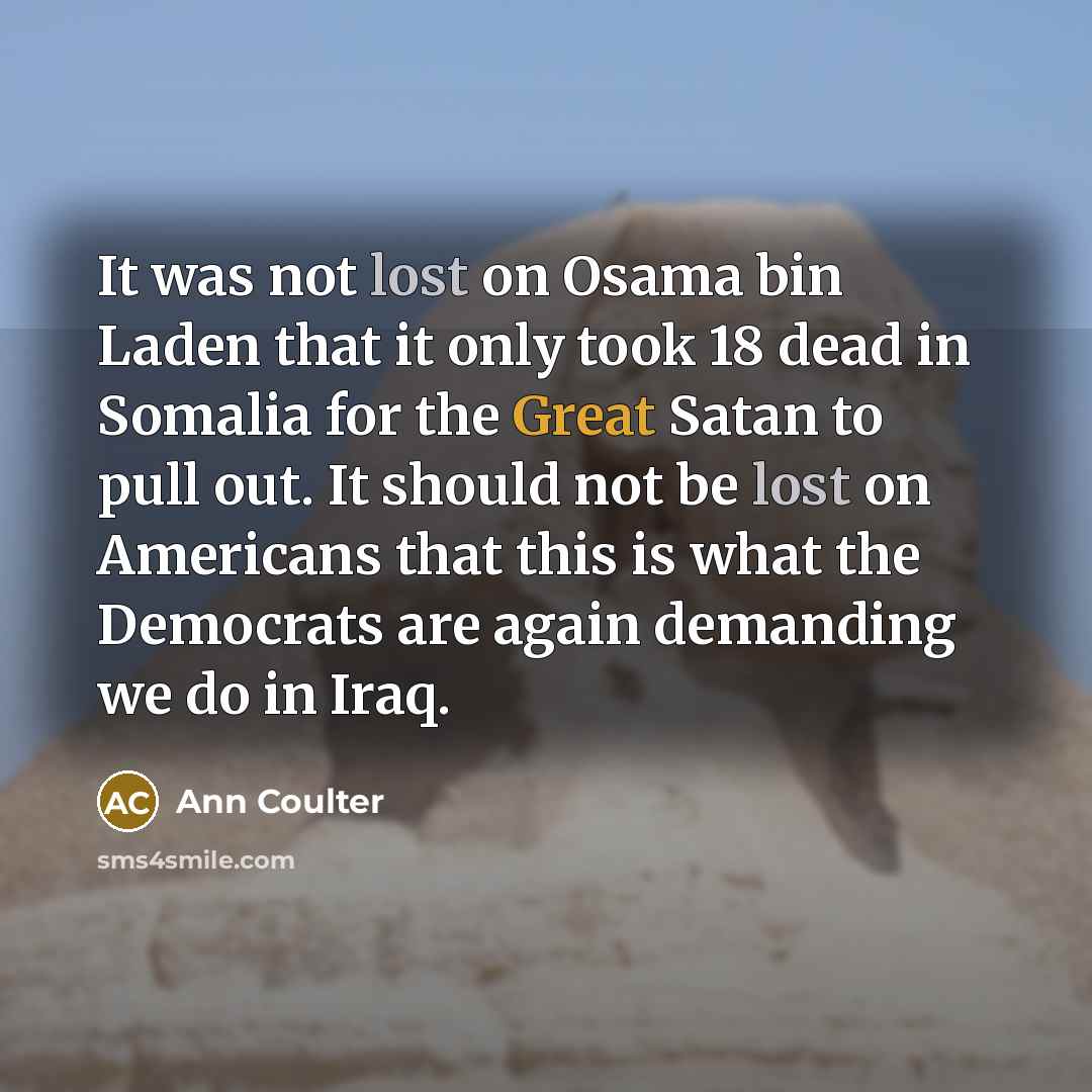 “It was not lost on Osama bin Laden that it…” quote by Ann Coulter
