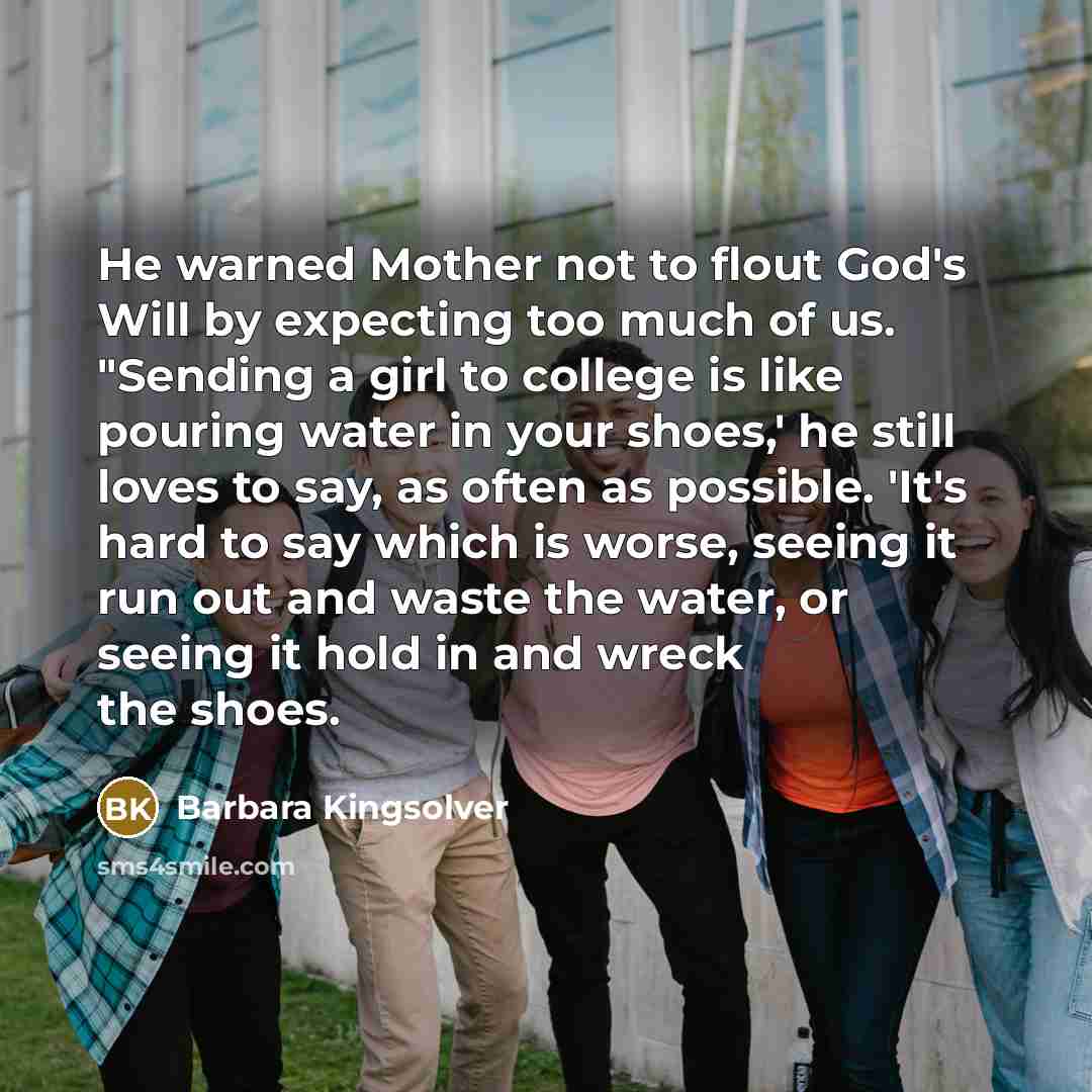 “He warned Mother not to flout God's Will by expecting…” quote by Barbara Kingsolver