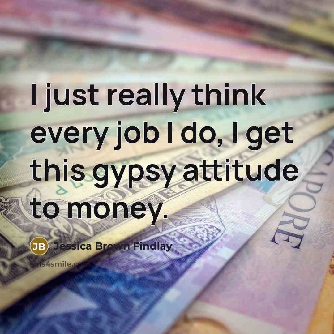 “I just really think every job I do, I get…” quote by Jessica Brown Findlay