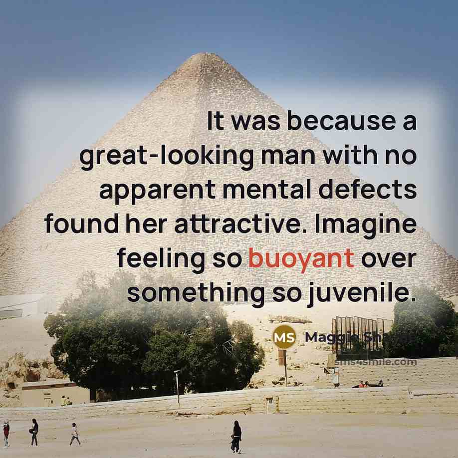 “It was because a great-looking man with no apparent mental…” quote by Maggie Shayne
