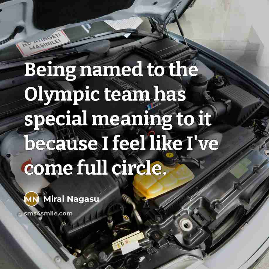 “Being named to the Olympic team has special meaning to…” quote by Mirai Nagasu