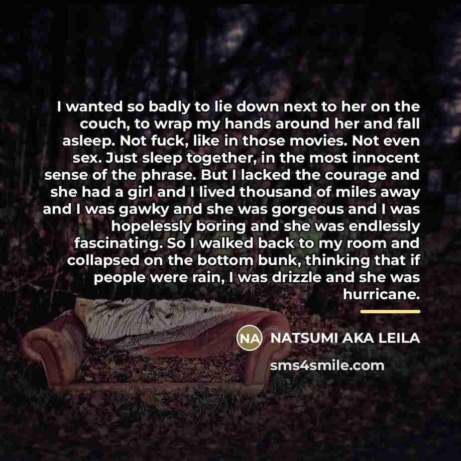 “I wanted so badly to lie down next to her…” quote by Natsumi Aka Leila