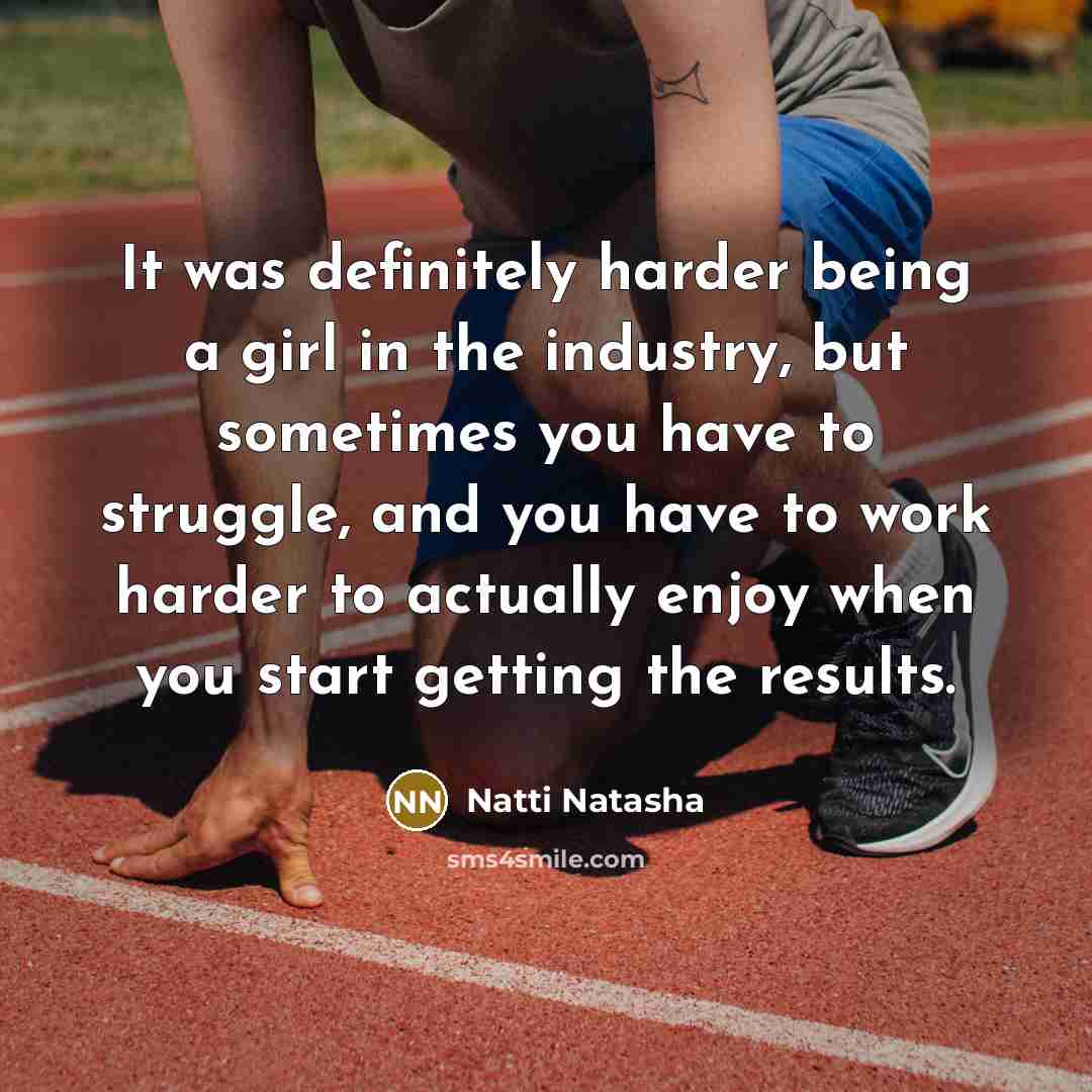 “It was definitely harder being a girl in the industry,…” quote by Natti Natasha