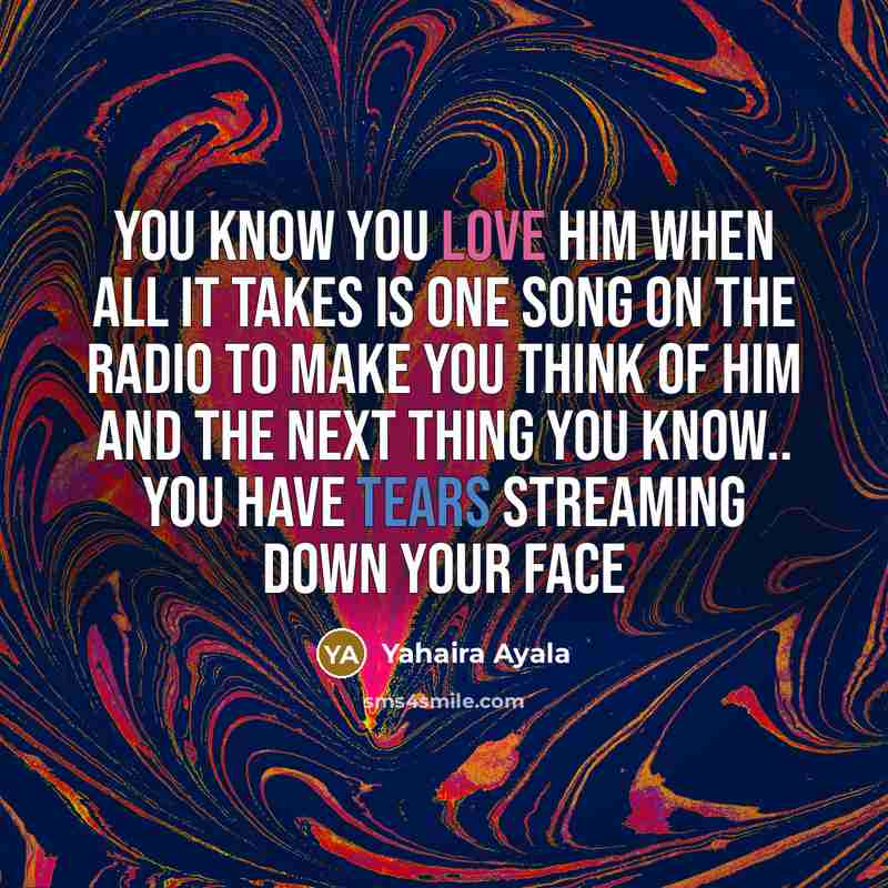 “You know you love him when all it takes is…” quote by Yahaira Ayala