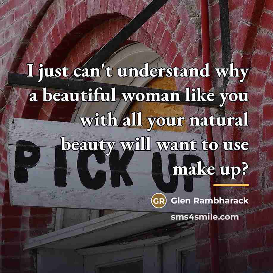 “I just can't understand why a beautiful woman like you…” quote by Glen Rambharack