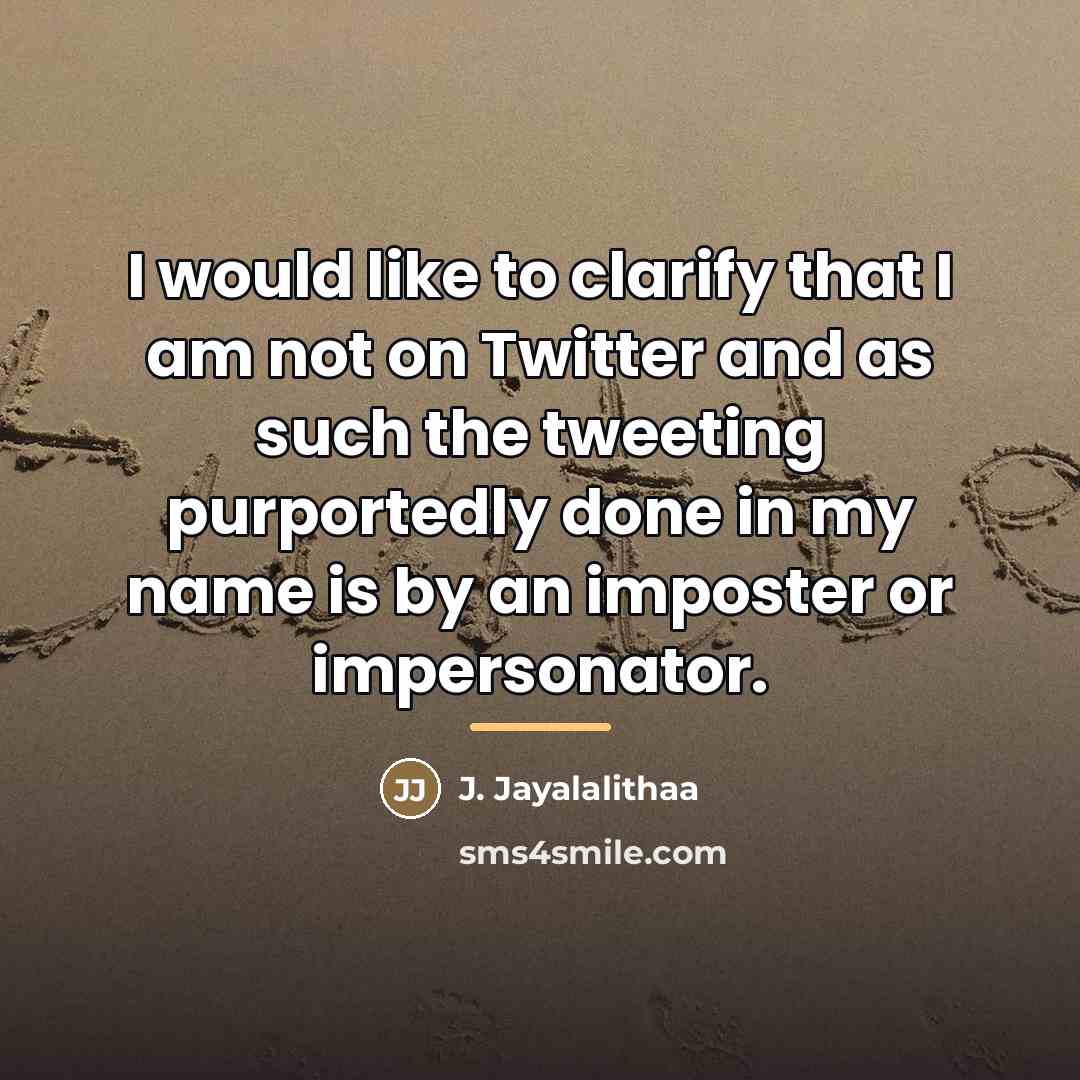 “I would like to clarify that I am not on…” quote by J. Jayalalithaa