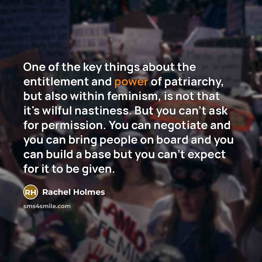 “One of the key things about the entitlement and power…” quote by Rachel Holmes