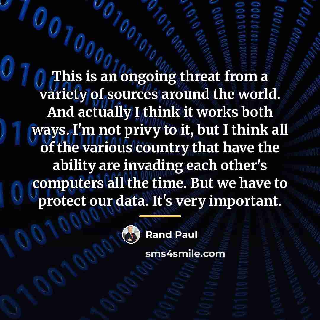 “This is an ongoing threat from a variety of sources…” quote by Rand Paul