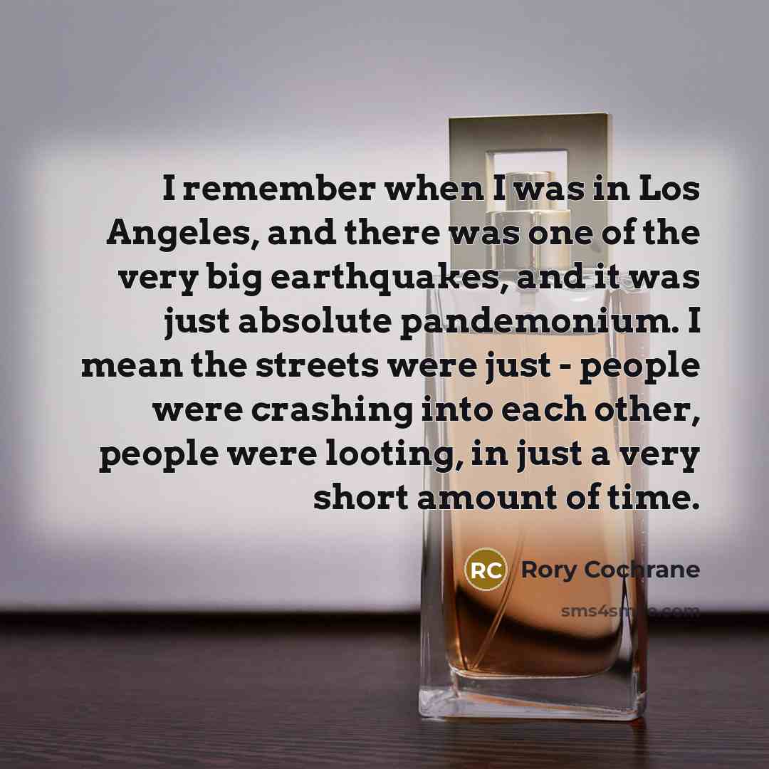 “I remember when I was in Los Angeles, and there…” quote by Rory Cochrane
