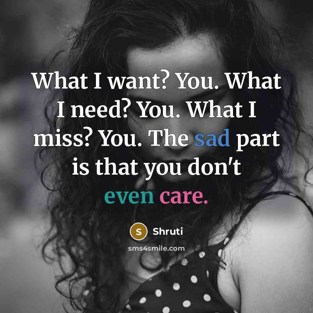 “What I want? You. What I need? You. What I…” quote by Shruti