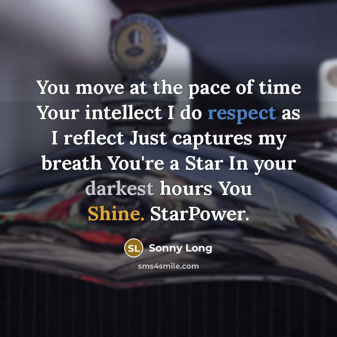“You move at the pace of time Your intellect I…” quote by Sonny Long