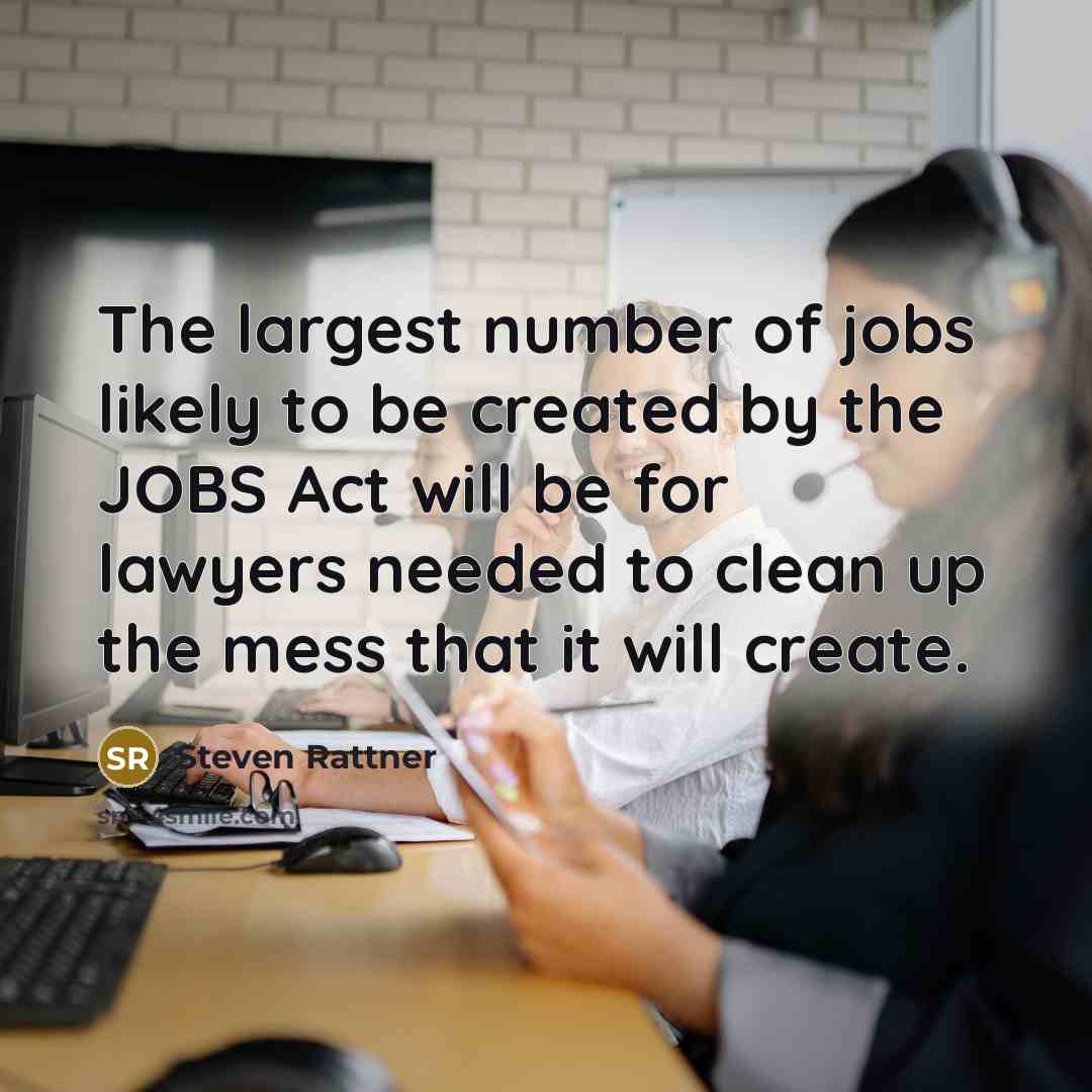 “The largest number of jobs likely to be created by…” quote by Steven Rattner