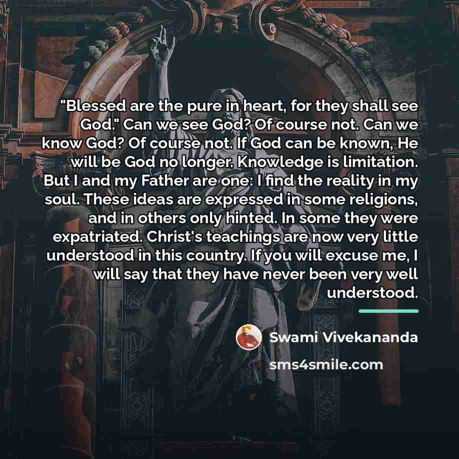 “"Blessed are the pure in heart, for they shall see…” quote by Swami Vivekananda