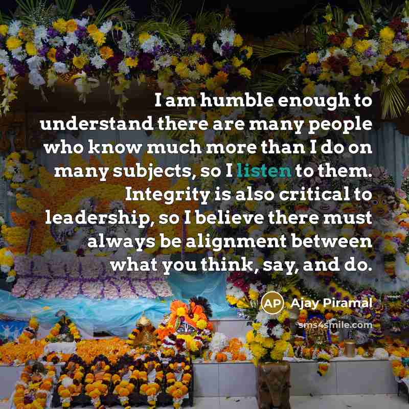 “I am humble enough to understand there are many people…” quote by Ajay Piramal