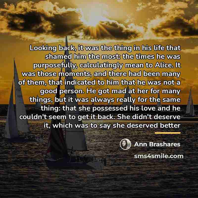 “Looking back, it was the thing in his life that…” quote by Ann Brashares