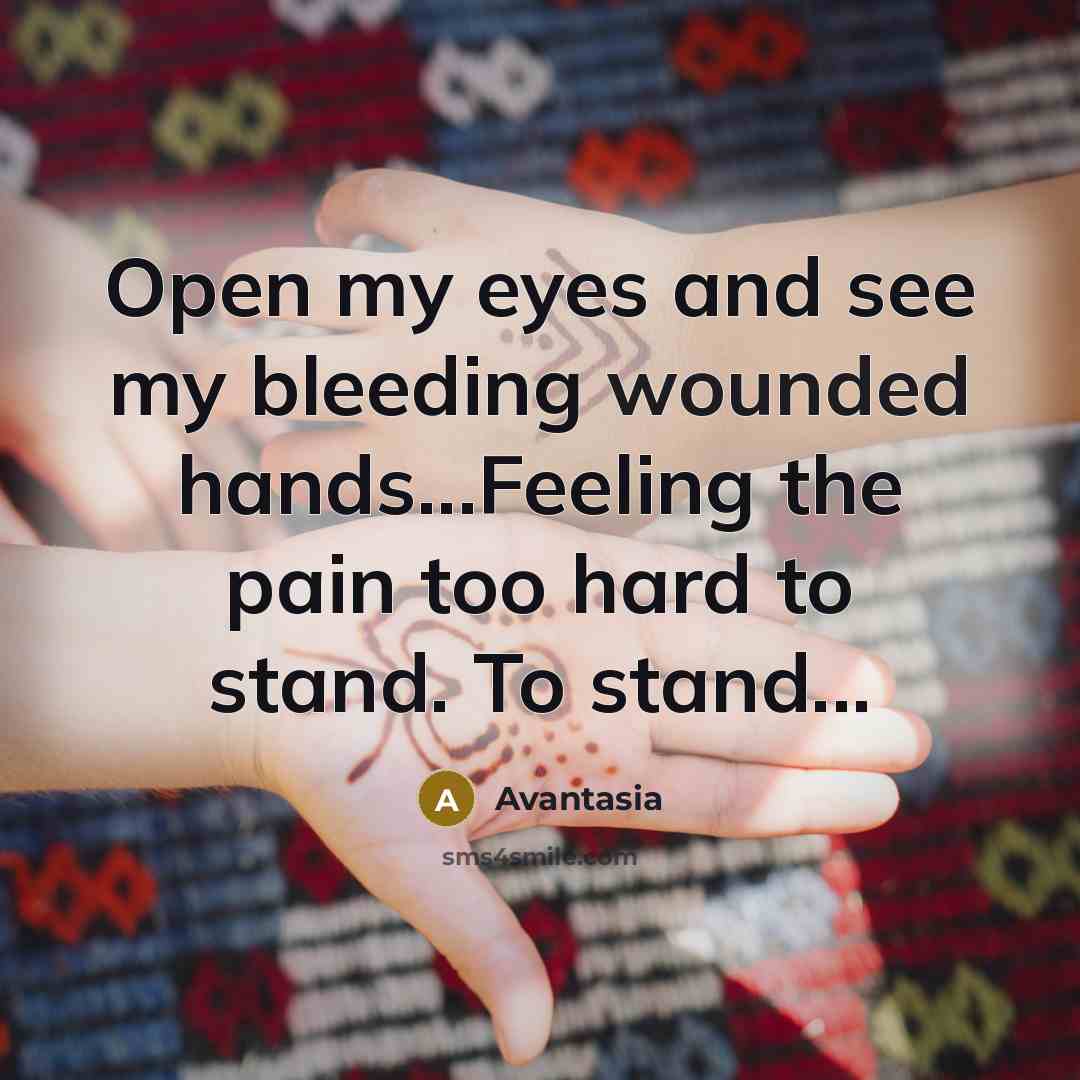 “Open my eyes and see my bleeding wounded hands...Feeling the…” quote by Avantasia