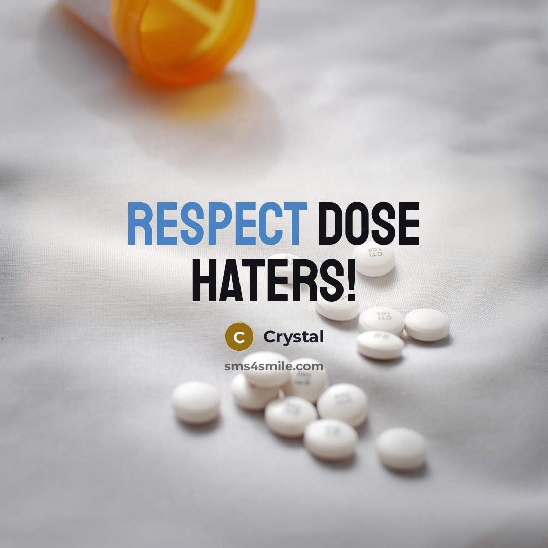 “Respect dose haters!” quote by Crystal