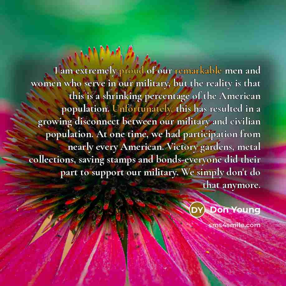 “I am extremely proud of our remarkable men and women…” quote by Don Young