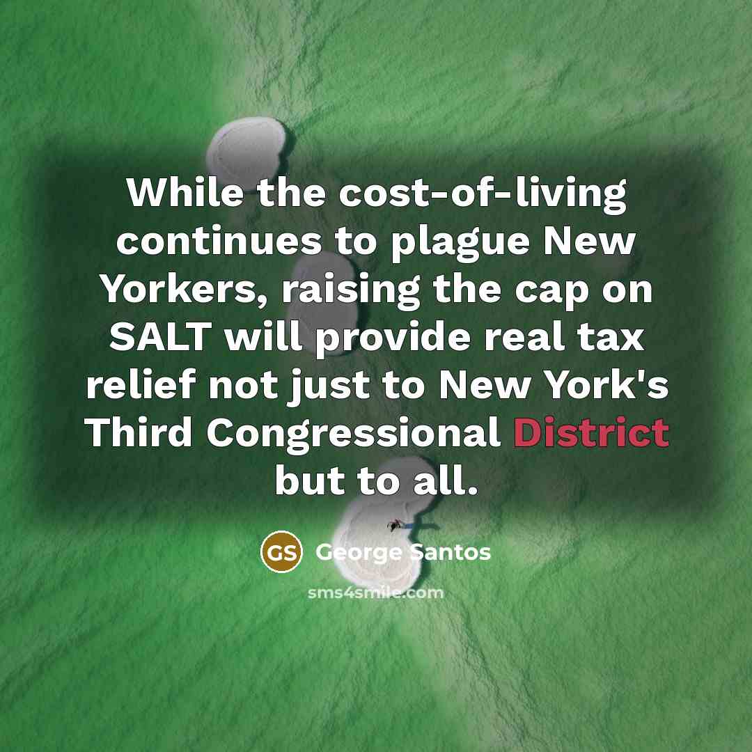 “While the cost-of-living continues to plague New Yorkers, raising the…” quote by George Santos
