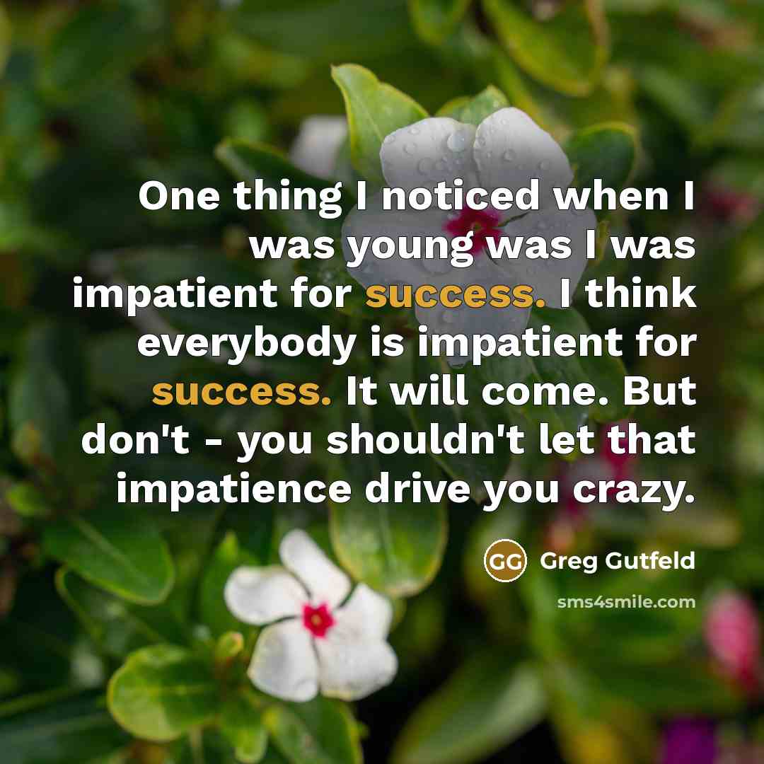 “One thing I noticed when I was young was I…” quote by Greg Gutfeld