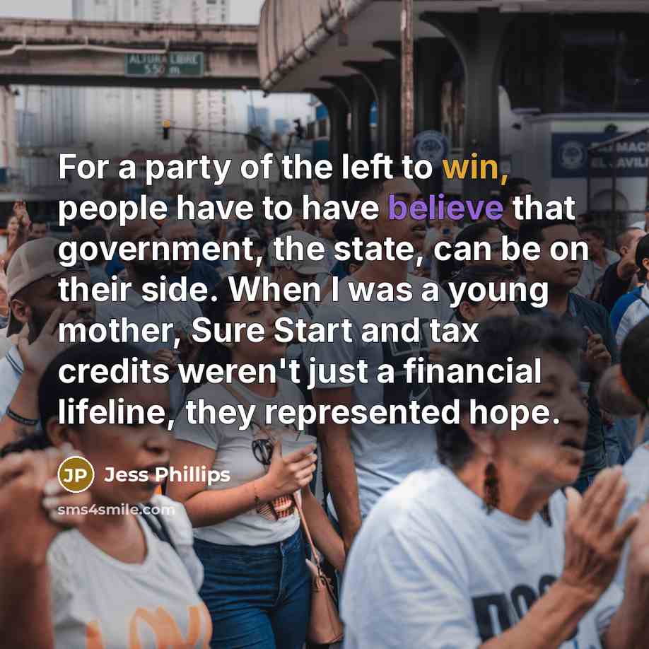 “For a party of the left to win, people have…” quote by Jess Phillips