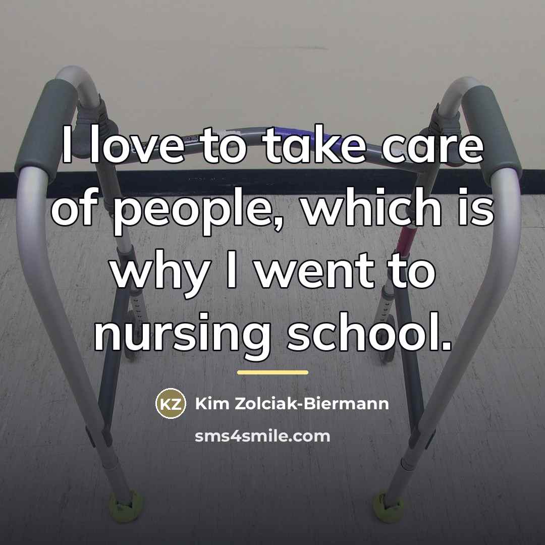 “I love to take care of people, which is why…” quote by Kim Zolciak-Biermann
