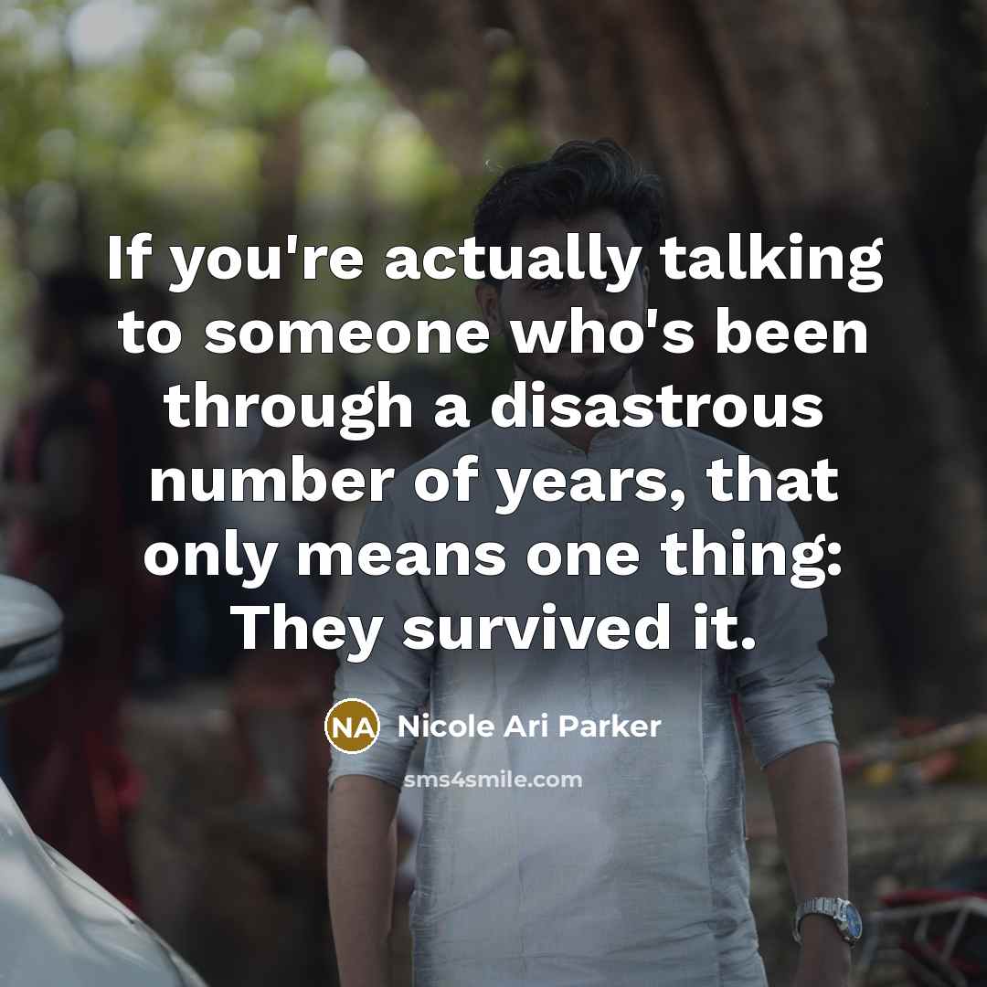 “If you're actually talking to someone who's been through a…” quote by Nicole Ari Parker